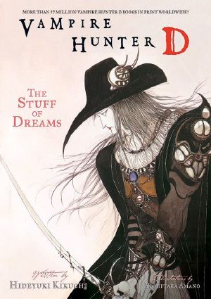 [Vampire Hunter D 05] • The Stuff of Dreams